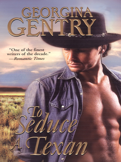 Title details for To Seduce a Texan by Georgina Gentry - Available